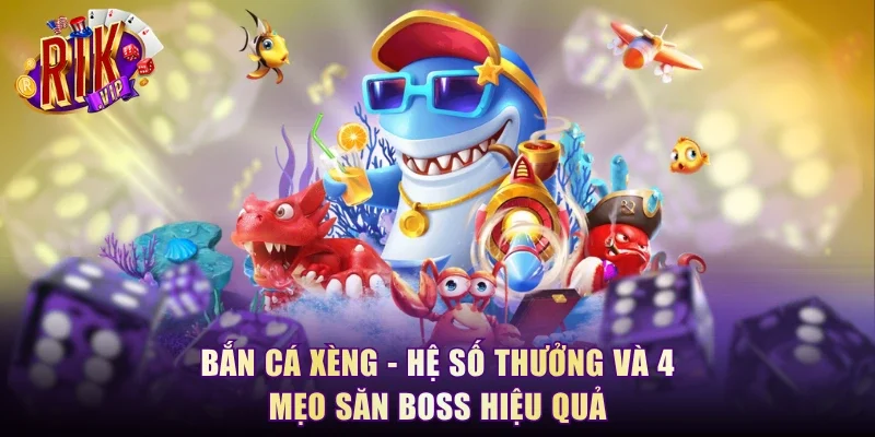 Bắn cá xèng