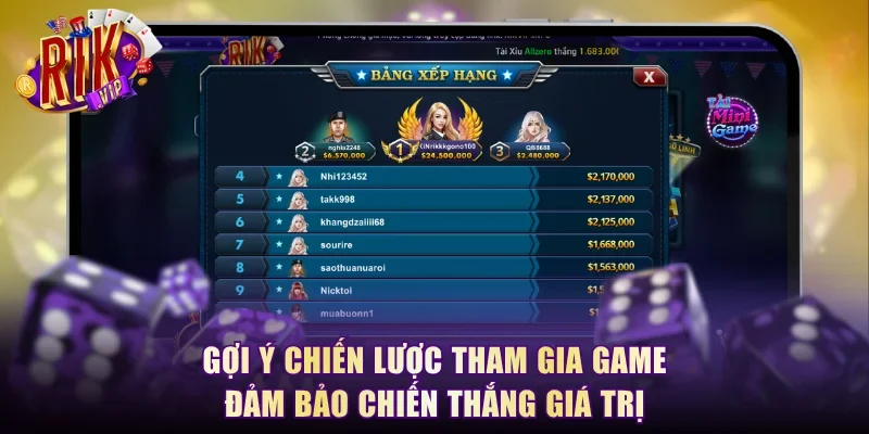 Gợi ý chiến lược tham gia game đảm bảo chiến thắng giá trị